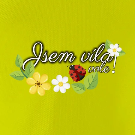 Jsem víla vole!