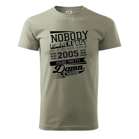 Nobody is perfect - 2005