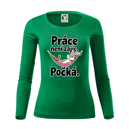 Práce není zajíc, počká.