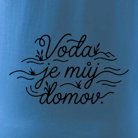 Voda je můj domov