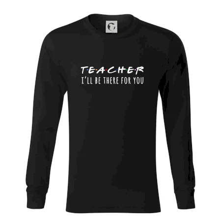 Teacher i'll be there for you