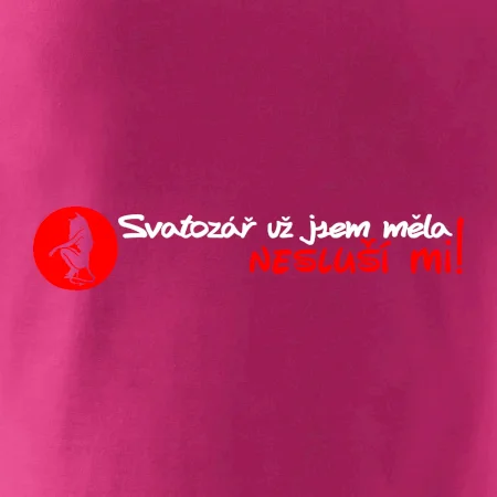 Svatozář už jsem měla, nesluší mi!