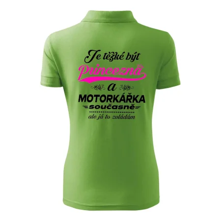 Je těžké být princezna - motorkářka