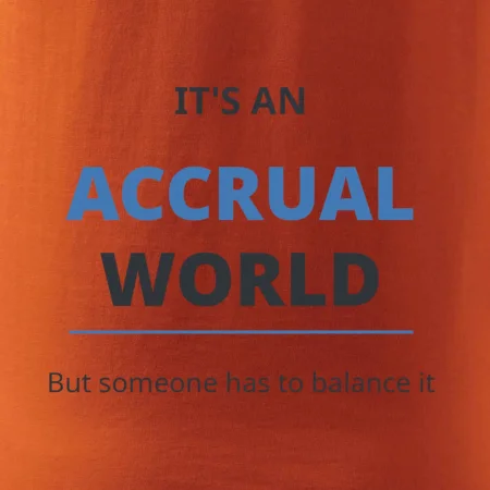 Its an accrual world