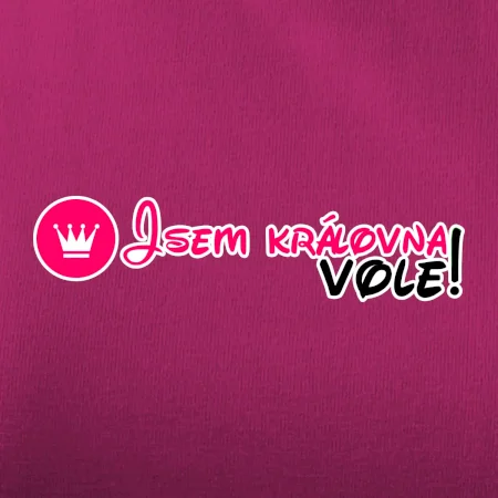 Jsem královna vole!