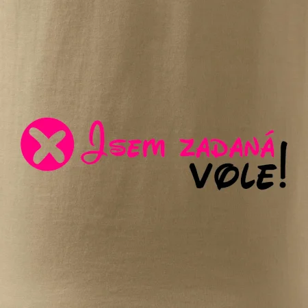 Jsem zadaná! Vole!