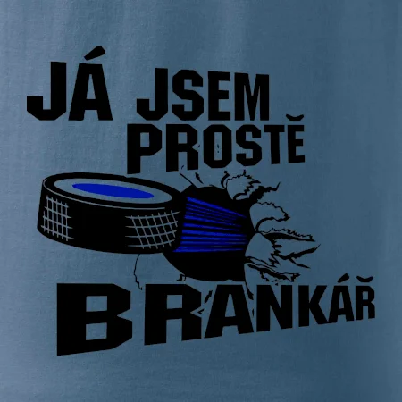 Ja jsem prostě brankář hokej