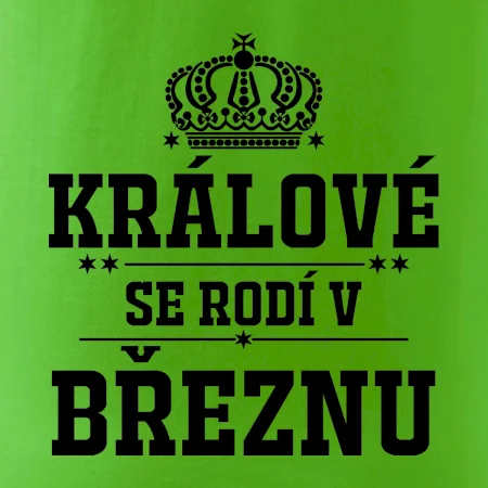 Králové se rodí v březnu