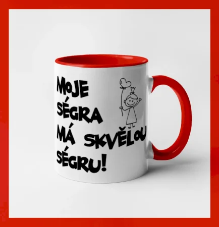 Moje ségra má skvělou ségru