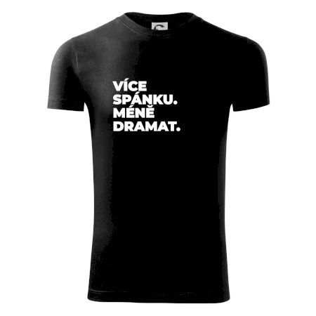VÍCES PÁNKU. MÉNĚ DRAMAT.