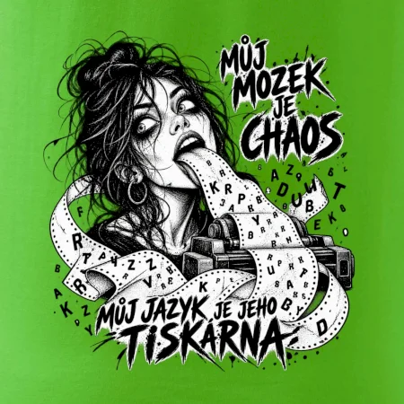 Můj mozek je chaos a jazyk tiskárna