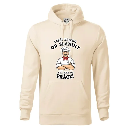 Lepší břicho od slaniny než hrb od práce