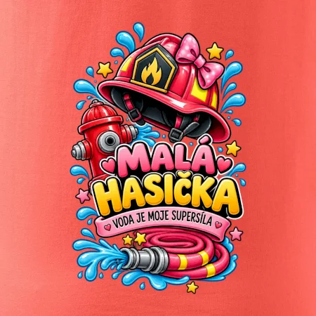 Malá hasička voda je moje supersíla