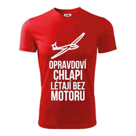 Opravdovi chlapi létají bez motoru