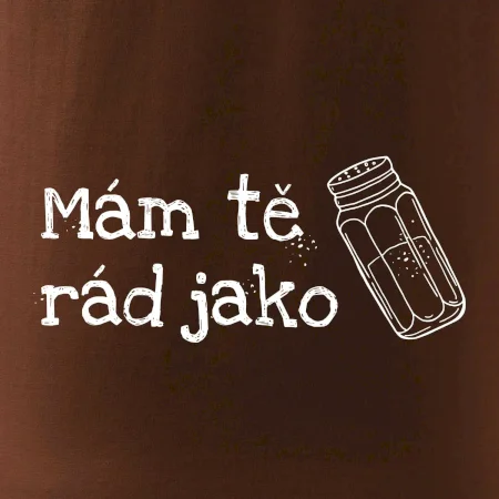Mám tě rád jako sůl