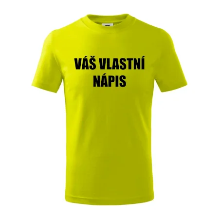 Tvůj vlastní nápis - tiskací