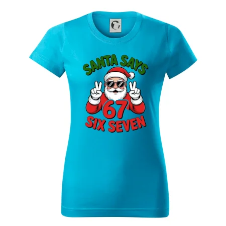 Santa says 67