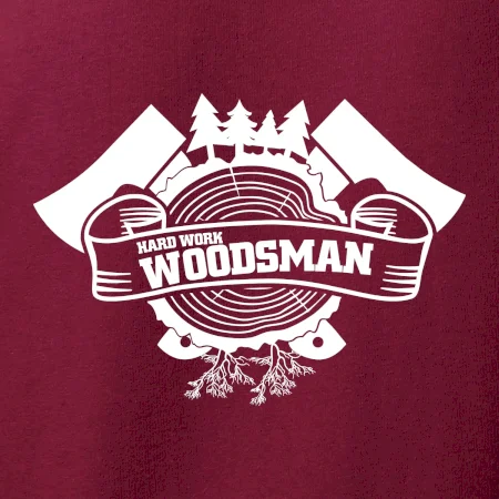 Hard Work Woodsman