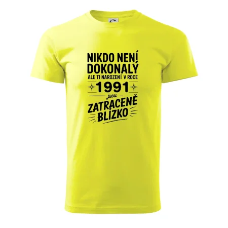 Nikdo není dokonalý ale ti narození v roce 1991 jsou zatraceně blízko