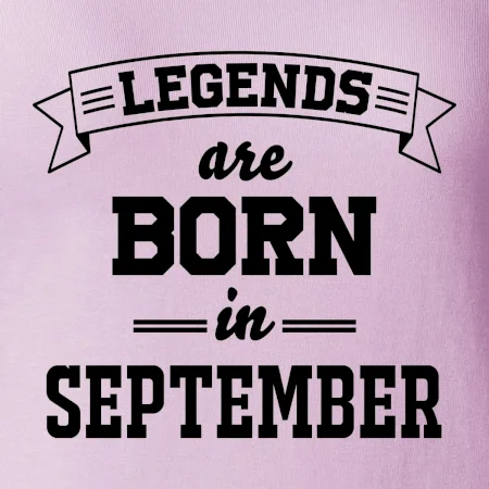 Legends are born in September