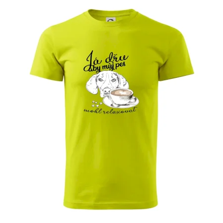 Jezevčík - Já dřu, aby můj pes mohl relaxovat