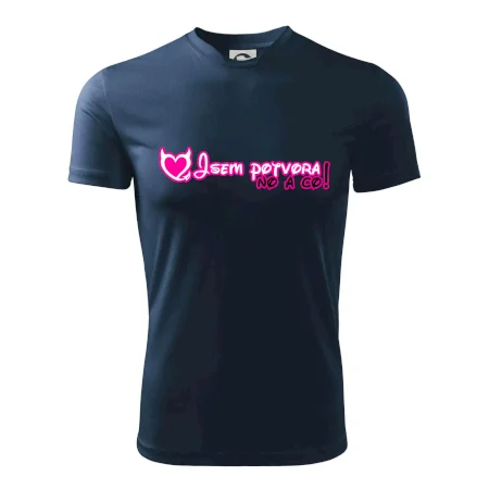 Jsem potvora, no a co!