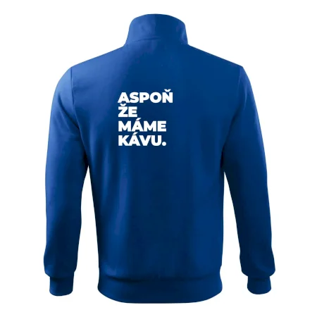 ASPOŇ ŽE MÁME KÁVU.