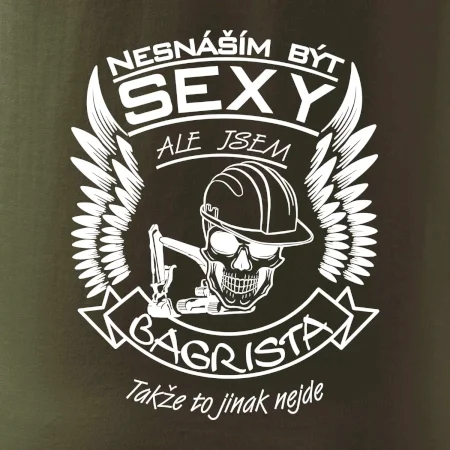 Nesnáším být sexy - bagrista