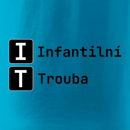 IT Nápis Infantilní Trouba