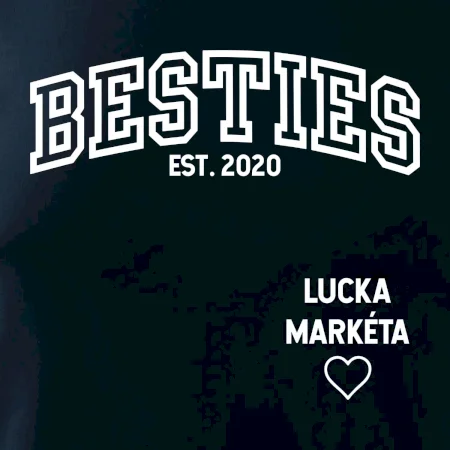 Párové mikiny - Besties (Rok a jména na rukávu)
