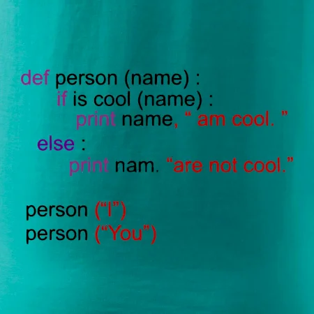 Python I am cool, You are not cool