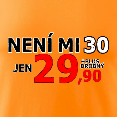 Není mi 30