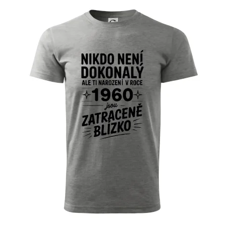 Nikdo není dokonalý ale ti narození v roce 1960 jsou zatraceně blízko