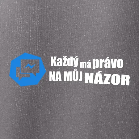 Každý má právo na můj názor