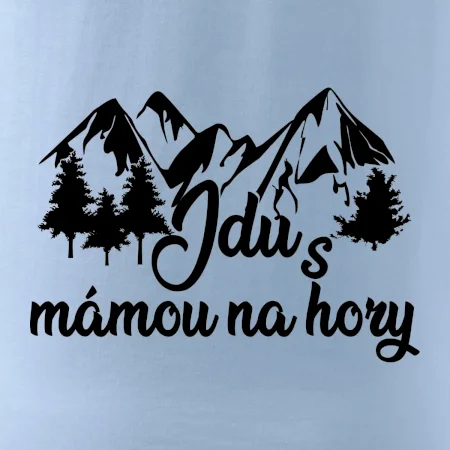 Jdu s mámou na hory
