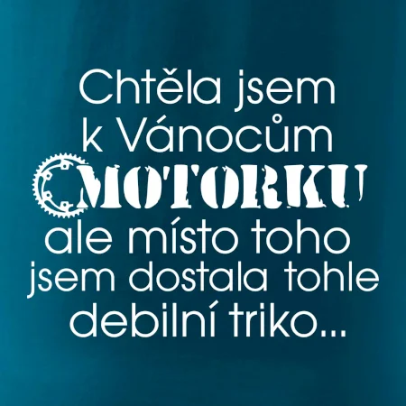 Chtěla jsem dostat motorku - Vánoce