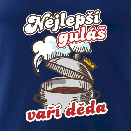 Nejlepší guláš vaří děda