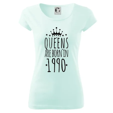 Queens are born in 1990