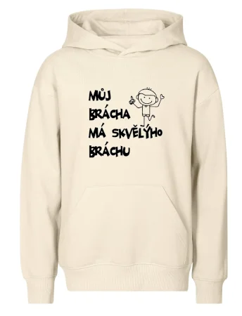 Můj brácha má skvělýho bráchu