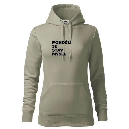 PONDĚLÍ JE STAV MYSLI.