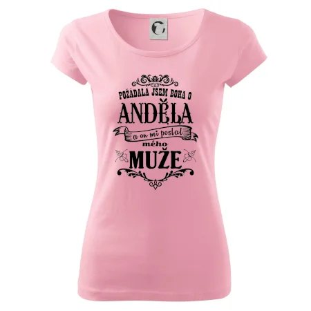 Požádala jsem boha o anděla a on mi poslal mého může