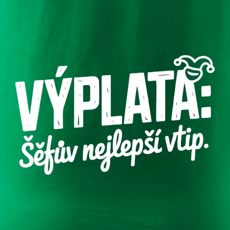VÝPLATA Šéfův nejlepší vtip