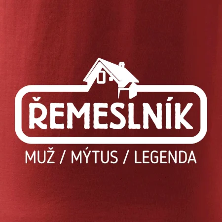 Řemeslník - muž mýtus legenda