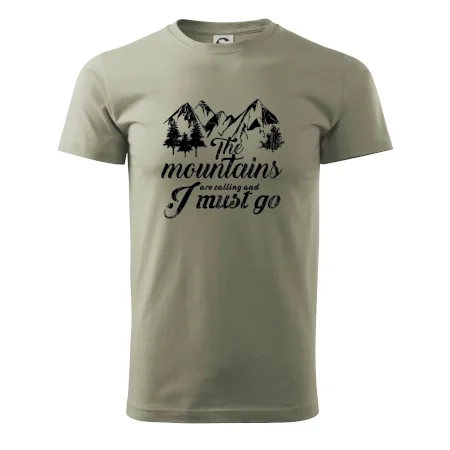 The mountains are calling and i must go
