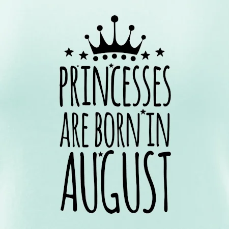Princesses are born in August