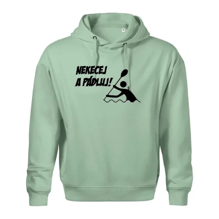 Nekecej a pádluj