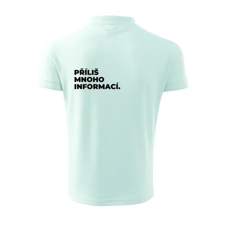 PŘÍLIŠ MNOHO INFORMACÍ.