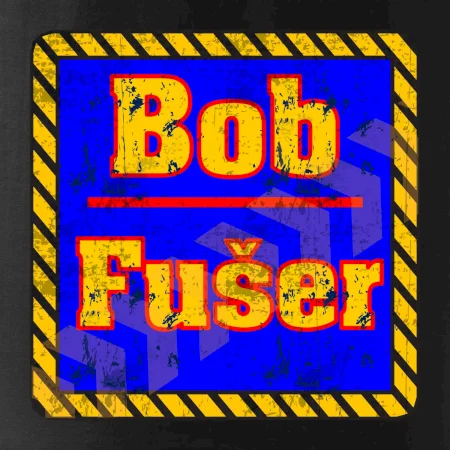 Bob fušer