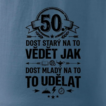 50 dost starý na to vědět jak to udělat