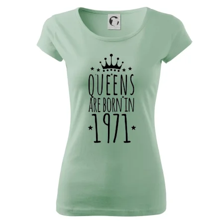 Queens are born in 1971